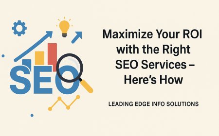 Maximize Your ROI with the Right SEO Services – Here’s How