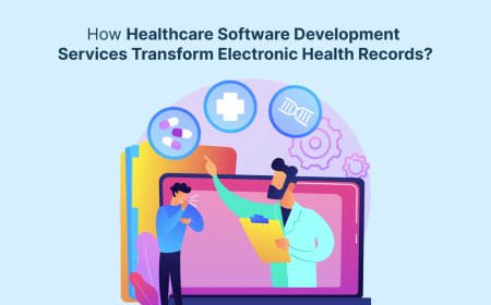 How Healthcare Software Development Services Transform Electronic Health Records?