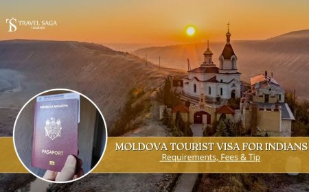 Moldova Tourist Visa for Indians: Requirements, Fees & Tips