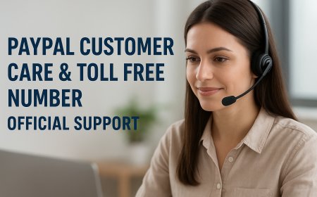 PayPal Customer Care & Toll Free Number – Official Support