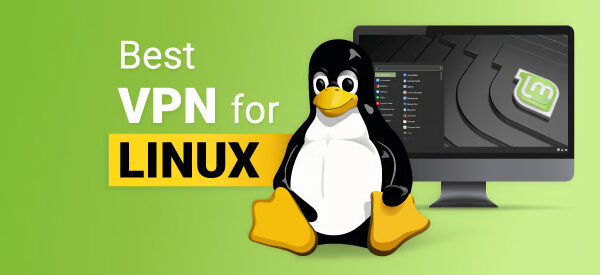 What is The Best VPN for Linux